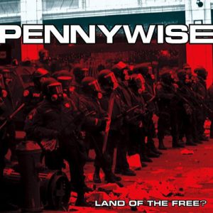 Pennywise  - Land Of The Free? Vinilo