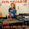 Luis Lalaleo - Viva Ecuador Vinilo