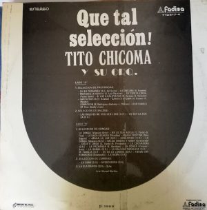 Tito Chicoma - Que Tal Seleccion Vinilo