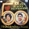 Hermanas Mendoza – Suasti - 50 años de amor incomparable Vinilo