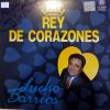 Lucho Barrios - Rey De Corazones Vinilo