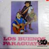Los Buenos Paraguayos - Los Buenos Paraguayos Vinilo
