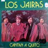 Los Jairas - Los Jairas Cantan A Quito Vinilo