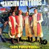 Los Tucu Tucu - Canción Con Todos Vinilo