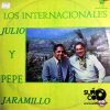 Julio y Pepe Jaramillo - Los Internacionales Vinilo