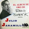 Julio Jaramillo - El Álbum De Oro Vinilo