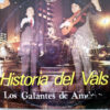 Los Galantes De América - Historia Del Vals Vinilo