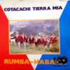 Conjunto Orquestal Rumba Habana - Cotacachi Tierra Mía Vol. 1 Vinilo