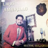 Héctor Jaramillo - Lirio Amarillo Vinilo