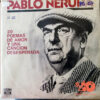 Pablo Neruda - 20 Poemas De Amor Y Una Canción Desesperada Vinilo