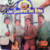 Los Cantores Del Alba - Amanece El Canto Con Los Gallos Vinilo