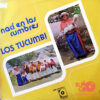 Los Tucumbi - Nací En Las Cumbres Vinilo