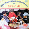 Conjunto Tuhuamari - Bailes Folkloricos Al Ritmo De Los Tuhuamari Vinilo