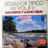 Los Gatos Y Lucho Silva - Ecuador Típico Vol. 2 Vinilo