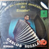 Carlos Regalado Y Su Acordeón - Por Los Caminos Musicales Del Ecuador Vinilo