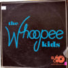 The Whoopee Kids - The Whoopee Kids Vinilo