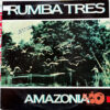 Rumba Tres - Amazonia Vinilo