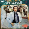Noé Morales - Como El Rocio Vinilo