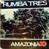 Rumba Tres - Amazonía Vinilo