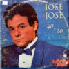 José José - 40 Y 20 Vinilo