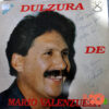 Mario Valenzuela - Dulzura Vinilo