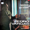 Pedro Vargas - Canciones Que Estrené Vinilo