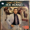 Noé Morales - Como El Rocío Vinilo