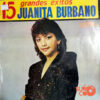 Juanita Burbano - 15 Grandes  Éxitos Vinilo