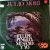 Julio Mori - Felipe Pinglo, Mi Saxo Y Yo Vinilo