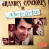 Alberto Cortez - Grandes Canciones De Alberto Cortez Vinilo