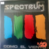 Spectrum - Como El Viento Vinilo