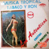 Los Auténticos - Música Tropical “Tabaco” Y Ron Vinilo
