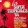 Varios - Los Súper Tropicales '84 Vinilo
