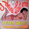 Peter Delis Orquesta Y Coros - Salsa Latina Vinilo