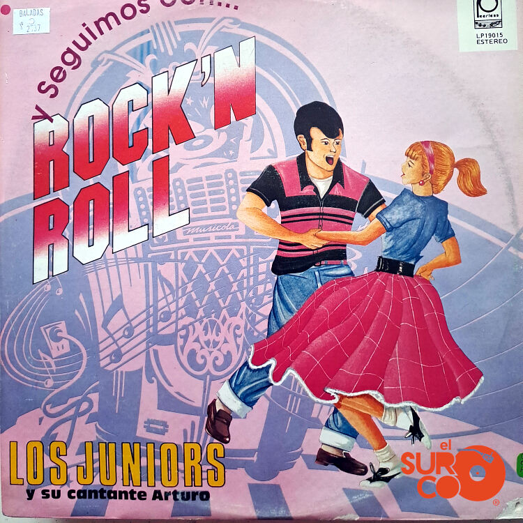 Los Juniors - Y Seguimos Con El Rock'N Roll Vinilo