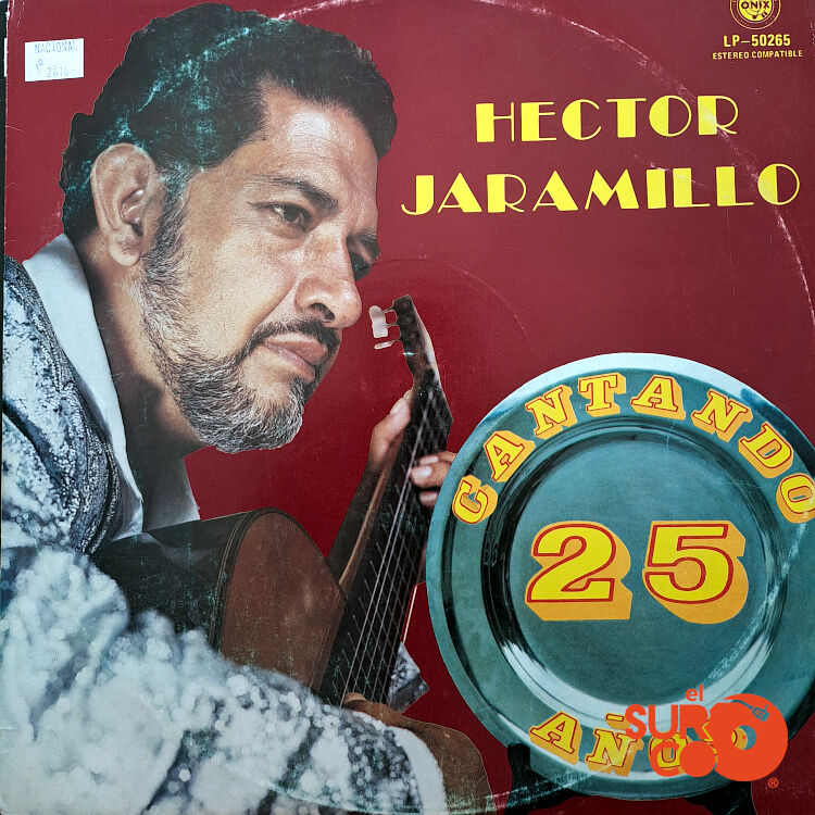 Héctor Jaramillo - Cantando 25 Años Vinilo