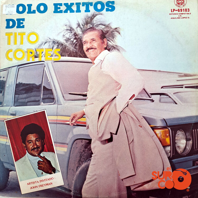 Tito Cortés - Solo Éxitos De Tito Cortés Vinilo