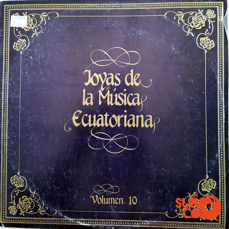 Varios - Joyas De La Música Ecuatoriana Vol. 10 Vinilo