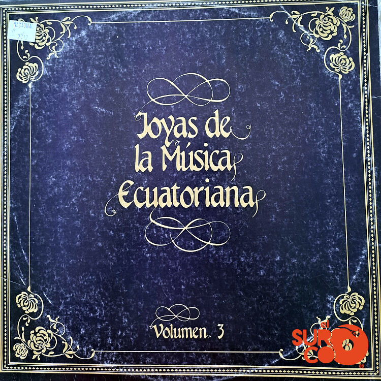 Varios - Joyas De La Música Ecuatoriana Vol. 3 Vinilo