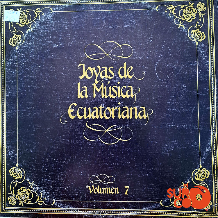 Varios - Joyas De La Música Ecuatoriana Vol. 7 Vinilo