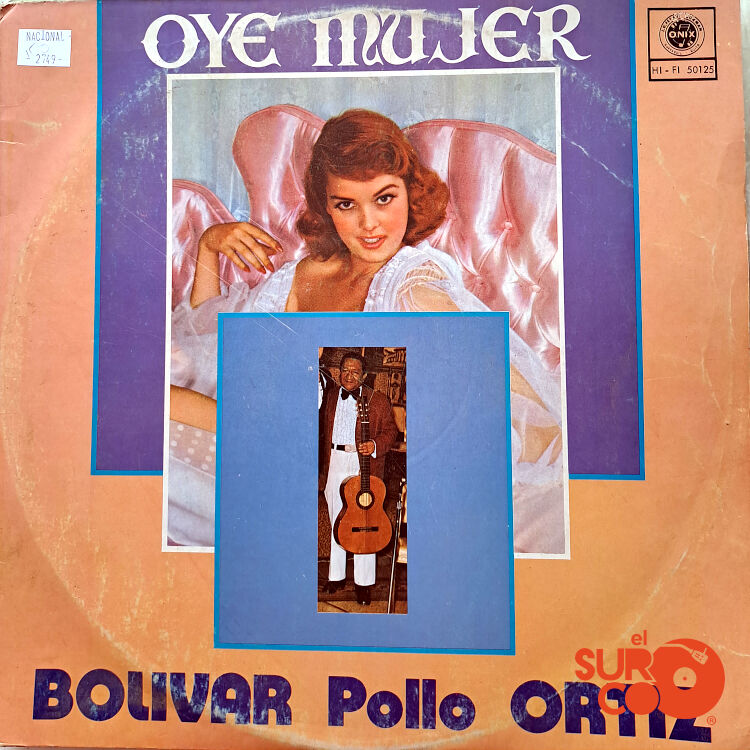 Bolívar Ortiz - Oye Mujer Vinilo