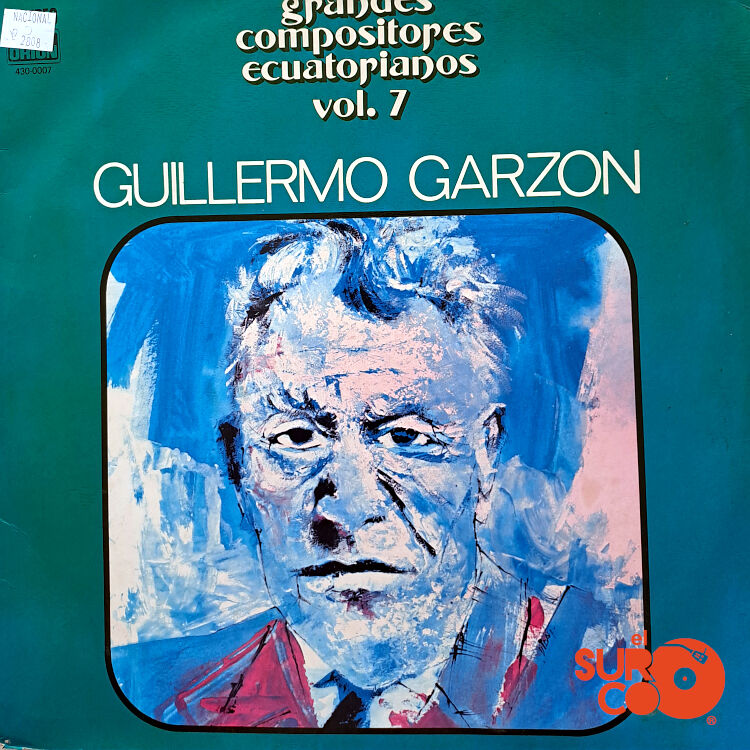 Guillermo Garzón - Grandes Compositores Ecuatorianos Vinilo