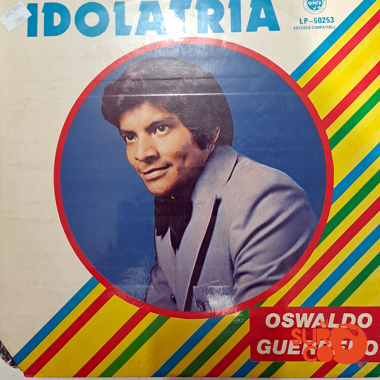 Oswaldo Guerrero - Idolatría Vinilo