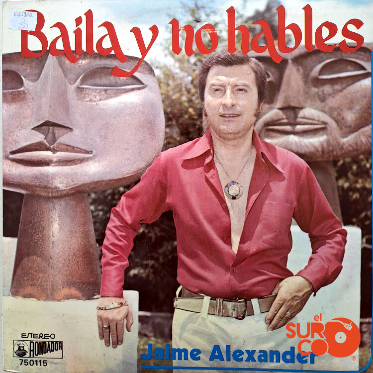 Jaime Alexander - Baila Y No Hables Vinilo